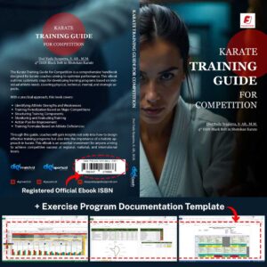 Ebook Guide to Training Karate for Competition + Template (Periodization, Physical Test Form, Exercise Control Sheet) English Version